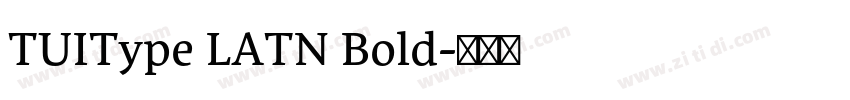 TUIType LATN Bold字体转换